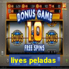 lives peladas